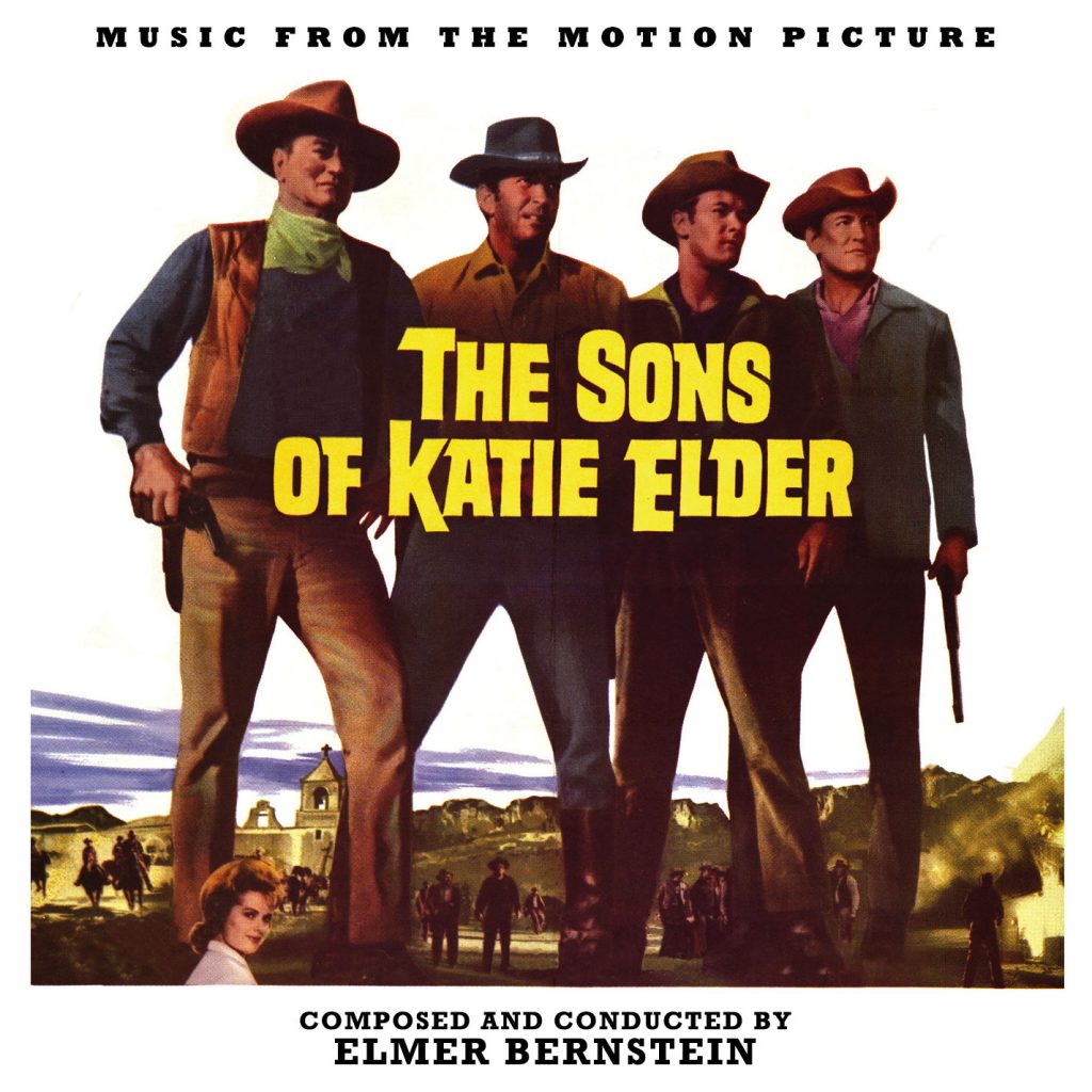 Elmer Bernstein The Sons of Katie Elder: Limited Edition